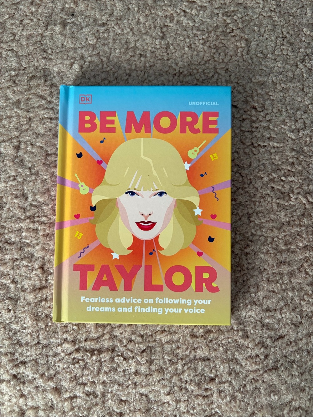 Be More Taylor Swift Colorful Hardcover Book